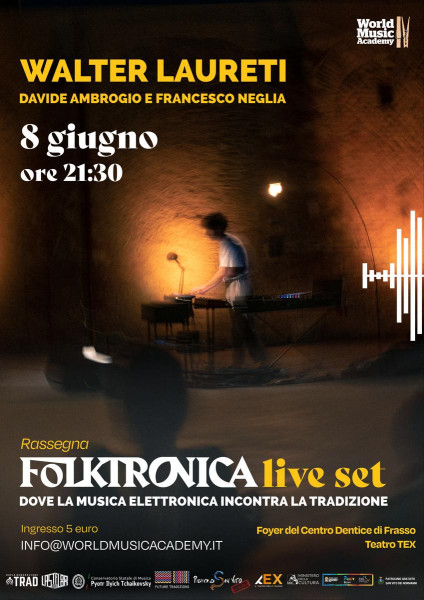 Walter Laureti in concerto con Davide Ambrogio e Francesco Neglia per Folktronica