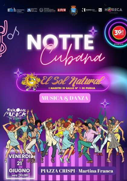 FESTA DELLA MUSICA EUROPEA 2024 MARTINA FRANCA El Sol Natural Musica & Danza@Piazza Crispi-Martina Franca (Ta)
