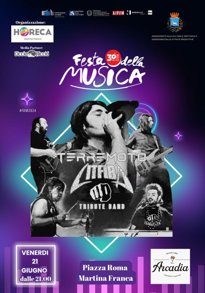 FESTA DELLA MUSICA EUROPEA 2024 Terremoto Tribute Band Litfiba #LIVE@Arcadia, Piazza Roma-Martina Franca (Ta)