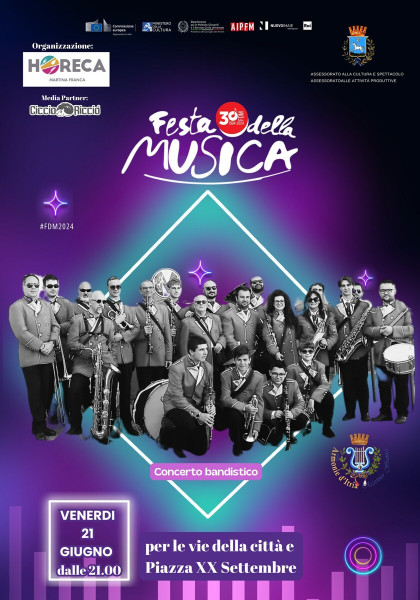 FESTA DELLA MUSICA EUROPEA 2024 MARTINA FRANCA Armonie D'Itria APS Banda Musicale e Majorettes Città di Martina Franca (Ta)