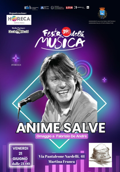 FESTA DELLA MUSICA 2024 MARTINA FRANCA Anime Salve · Omaggio a De André #LIVE@Farina del mio sacco-Martina Franca (Ta)