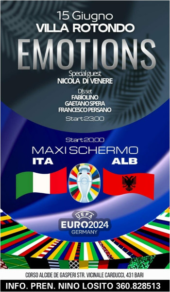 Bari – Villa Rotondo Sabato 15 Giugno h. 20:00 in prima Serata la Parita di Calcio “ITALIA /ALBANIA sul GRANDE SCHEMO – A seguire:  Ore 23:00 “EMOTIONS”  Discoteca Special Guest NICOLA DIVERE  e il D.J. Set: Fabiolino – Gaetano Spera – Francesco Persano.