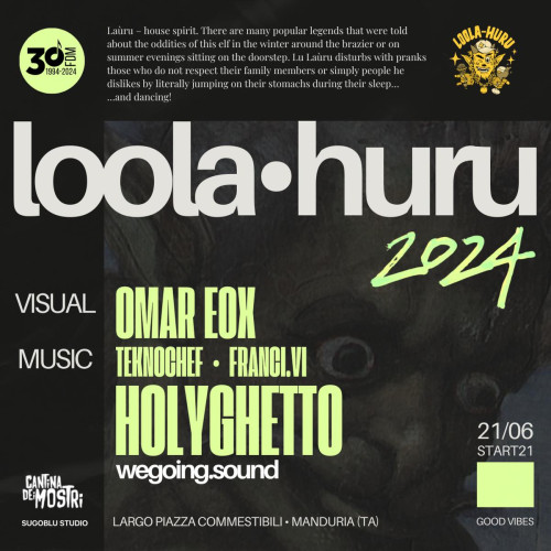 Urban HipHop & Bass Music - "LOOLA-HURU", angolo di cultura urbana a cura di "CantinadeiMostri", venerdì 21 giugno a Manduria nella Festa della Musica
