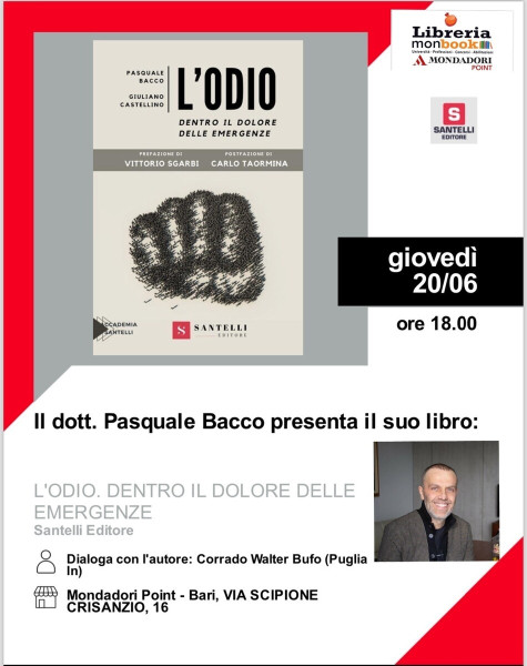 Il dott. Pasquale Bacco presenta il suo ultimo libro L'odio. Dentro il dolore delle emergenze