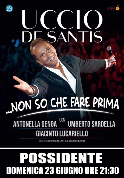 Uccio De Santis in "Non so che fare prima"