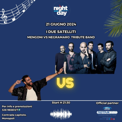 Due Satelliti - Mengoni vs Negramaro tribute band live at Night and Day