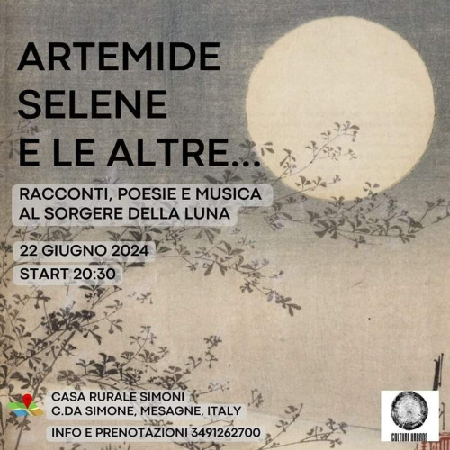 ARTEMIDE SELENE E LE ALTRE.." Racconti poesie e musica al sorgere della luna