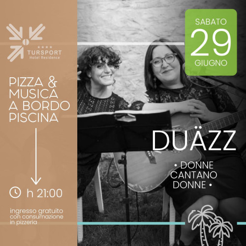 Pizza & Musica a bordo piscina  - DUÄZZ - Live Vocal Performances