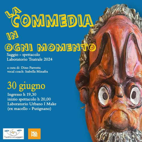 "La Commedia in ogni momento" - Saggio Spettacolo finale del Laboratorio di Teatro