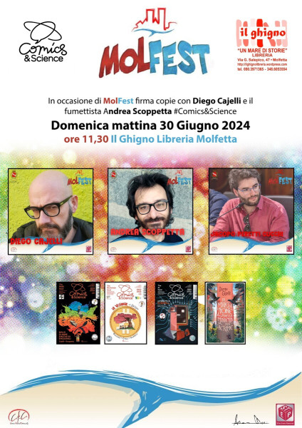 In occasione di MolFest firma copie con lautore Diego Cajelli e il fumettista Andrea Scoppetta #Comics&Science Domenica mattina 30 Giugno 2024 ore 11,30  Il Ghigno Libreria Molfetta