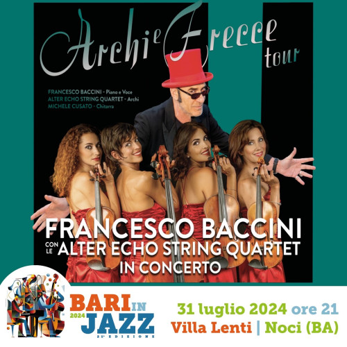 FRANCESCO BACCINI & Alter Echo String Quartet per Bari in jazz 2024