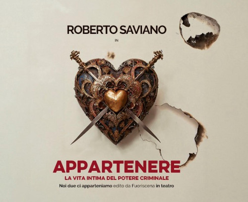 Roberto Saviano - Appartenere, la Vita Intima del Potere Criminale
