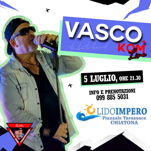 Vasco.Kom tribute band live al Lido Impero - Chiatona