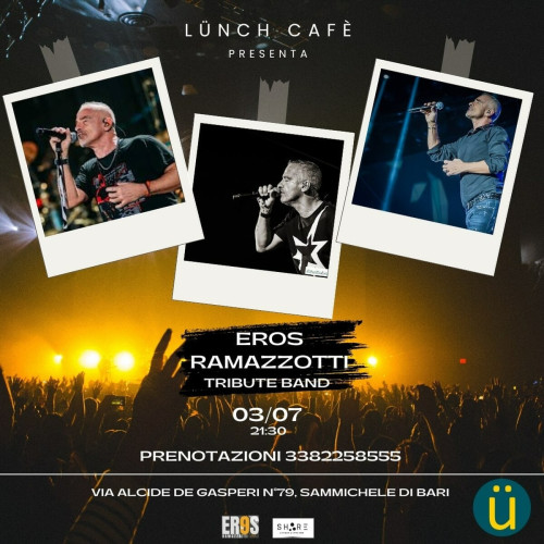 9 Eros - Eros Ramazzotti tribute band live at Lunch Café