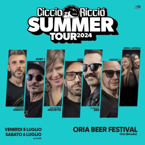 Ciccio Riccio Summer Tour per Oria Beer Festival