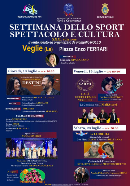 Veglie – AL VIA LA XXXI EDIZIONE DELLA SETTIMANA DELLO SPORT, SPETTACOLO E CULTURA. TRA EMOZIONI, RISATE E PURO DIVERTIMENTO.