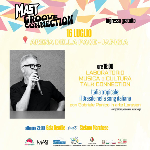 MUSICA E CULTURA TALK CONNECTION - Italia Tropicale: il Brasile nella Song Italiana