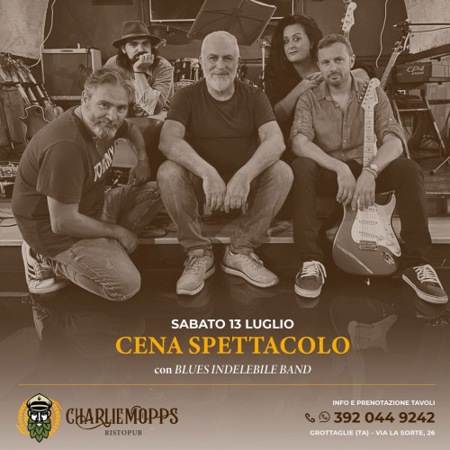 Rassegna Blues Luglio 2024   II evento con la " Blues Indelebile Band"