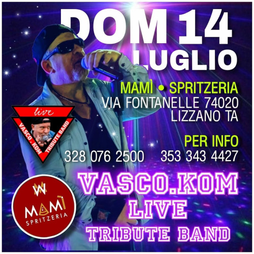 Vasco.Kom live al Mamì Spritzeria - Lizzano