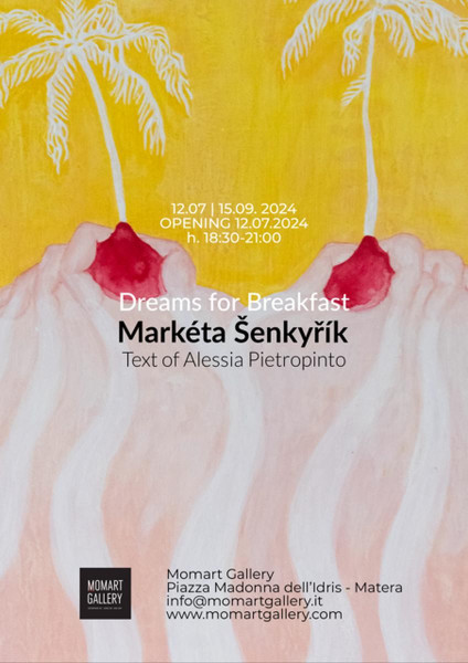 Dreams for Breakfast - Mostra personale di Markéta enkyík