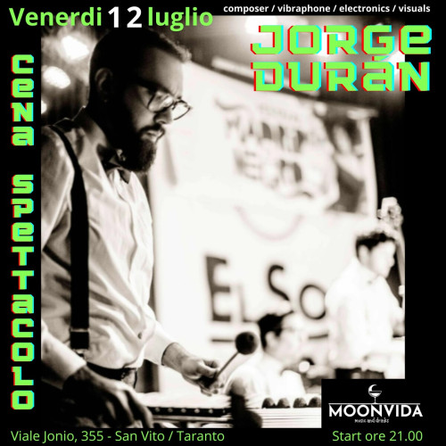 Jorge Durán, live - / vibraphone / electronics / visuals