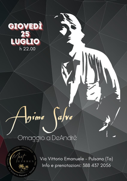 Anime Salve - Omaggio a De André #LIVE@Meet Garden-Pulsano (Ta)