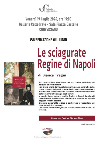 Presentazione del libro "Le sciagurate Regine di Napoli"
