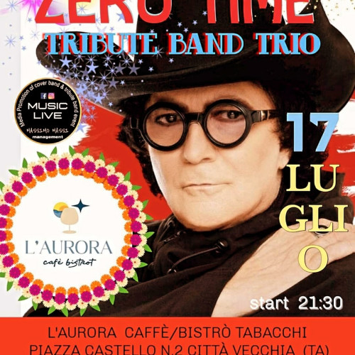 Renato zero TIME in concerto a piazza castello  citta vecchia  bar bistrò l'aurora