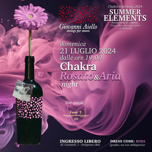 Chakra night: Rosato&Aria