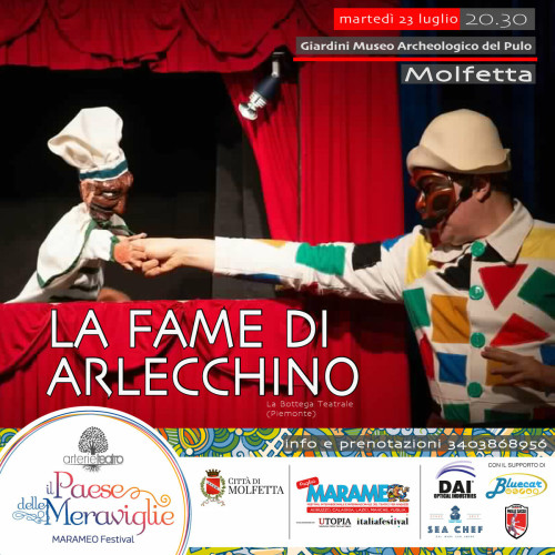 Molfetta – LA FAME DI ARLECCHINO – Il Paese delle Meraviglie Marameo festival