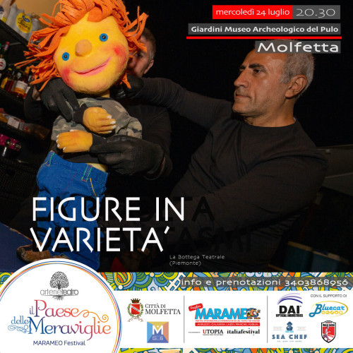 FIGURE IN VARIETA' - Il Paese delle Meraviglie Marameo festival