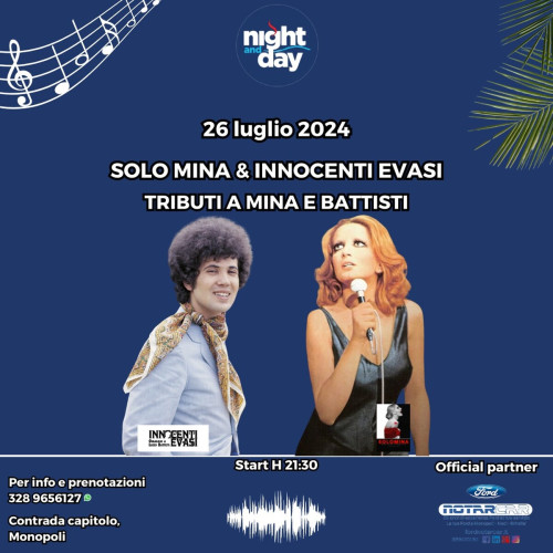 SoloMina + Innocenti Evasi - Tributo a Mina & Battisti live at Night and Day