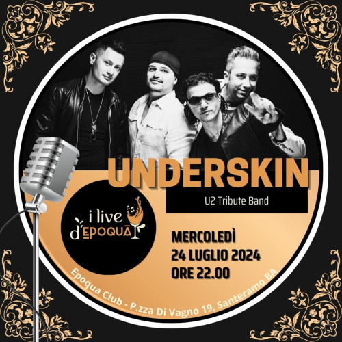 UnderSkin - U2 Tribute Band - live da Epoqua