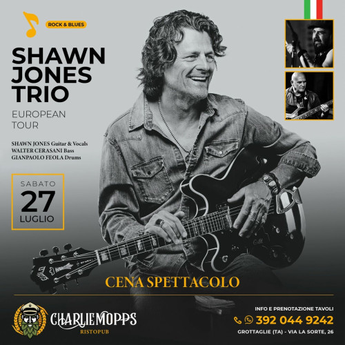 Quarto evento rassegna Blues Luglio 2024 : " EUROPEAN TOUR OF SHAWN JONES TRIO "
