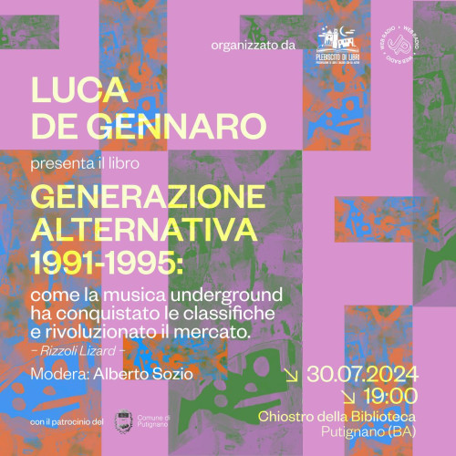 Per Plebiscito di Libri: Luca De Gennaro presenta "Generazione alternativa. 1991 - 1995"