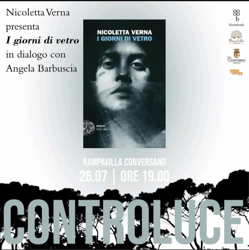 CONTROLUCE - Nicoletta Verna presenta "I giorni di vetro"