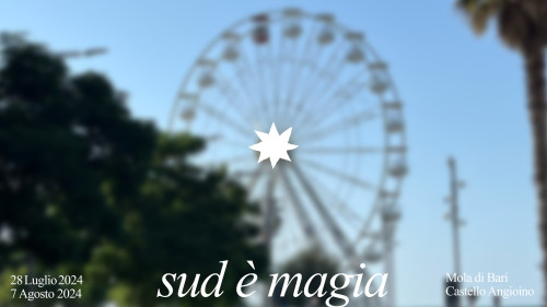 Sud è Magia, la mostra collettiva dal 28 luglio al Castello di Mola di Bari