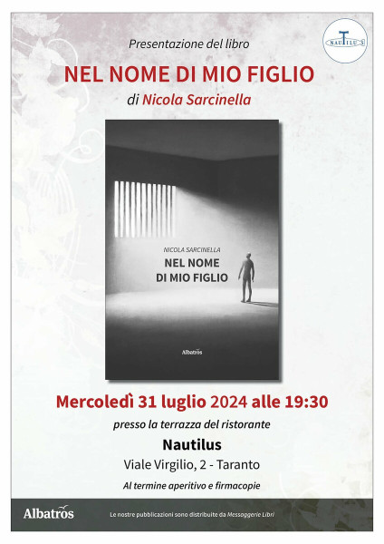 "Nel nome di mio figlio", la prima presentazione del romanzo dell'avvocato Nicola Sarcinella