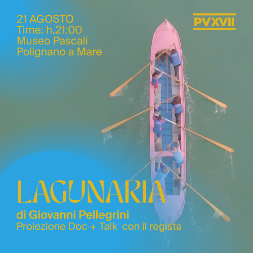 LAGUNARIA di Giovanni Pellegrini - Proiezione + Talk