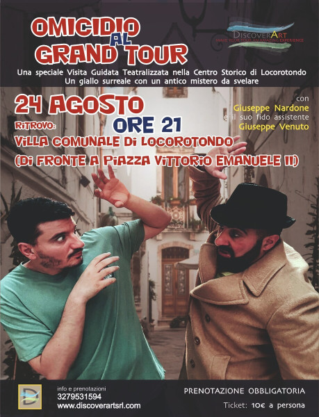 OMICIDIO AL GRAND TOUR (tra i vicoli de U' Curdunn...Locorotondo)