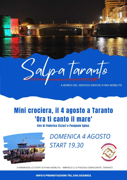 Mini Crociera, Domenica 4 agosto 'Salpa Taranto, Ora ti canto il mare'