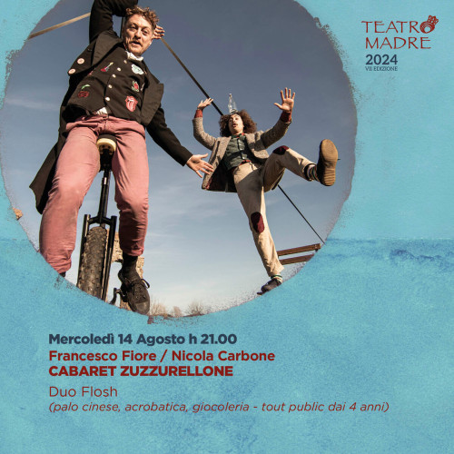 Cabaret Zuzzurellone - Teatro Madre Festival