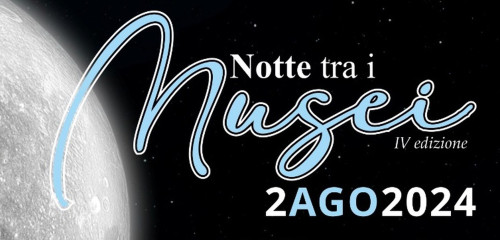 La Notte tra i Musei - IV Edizione