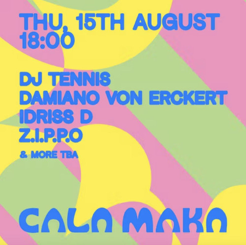 Ferragosto @ Cala Maka | Dj Tennis & more