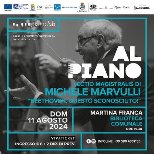 Al Piano - Lectio Magistralis del M° Michele Marvulli "Beethoven, Questo Sconosciuto"