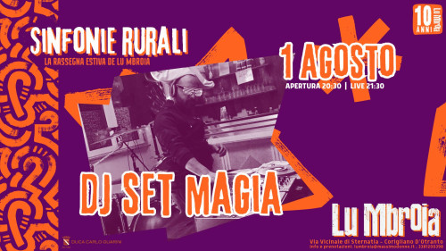 Magia Dj Set a Lu Mbroia!