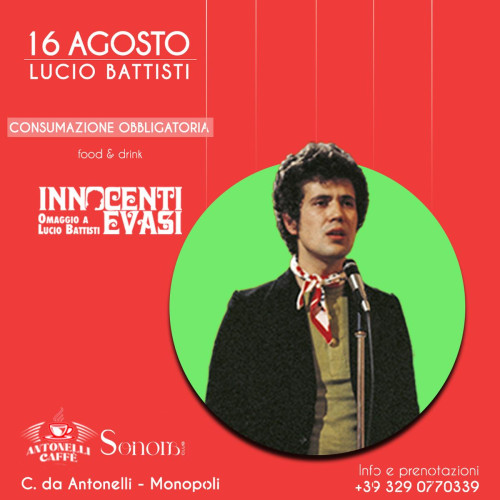 Monopoli – Innocenti Evasi – Tributo a Lucio Battisti live at Sonora Club