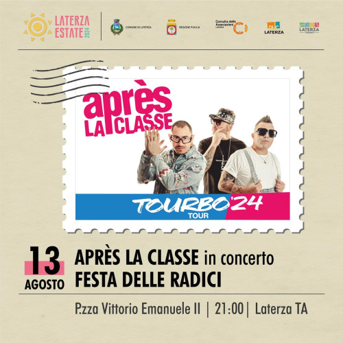 Laterza – APRÈS LA CLASSE in Concerto – Festa delle Radici