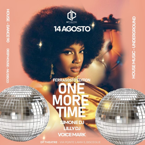 Bisceglie – 14 AGOSTO ONE MORE TIME DF DISCO DIVINAE FOLLIE