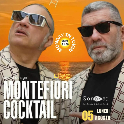 Monday in Town: Montefiori Cocktail, live